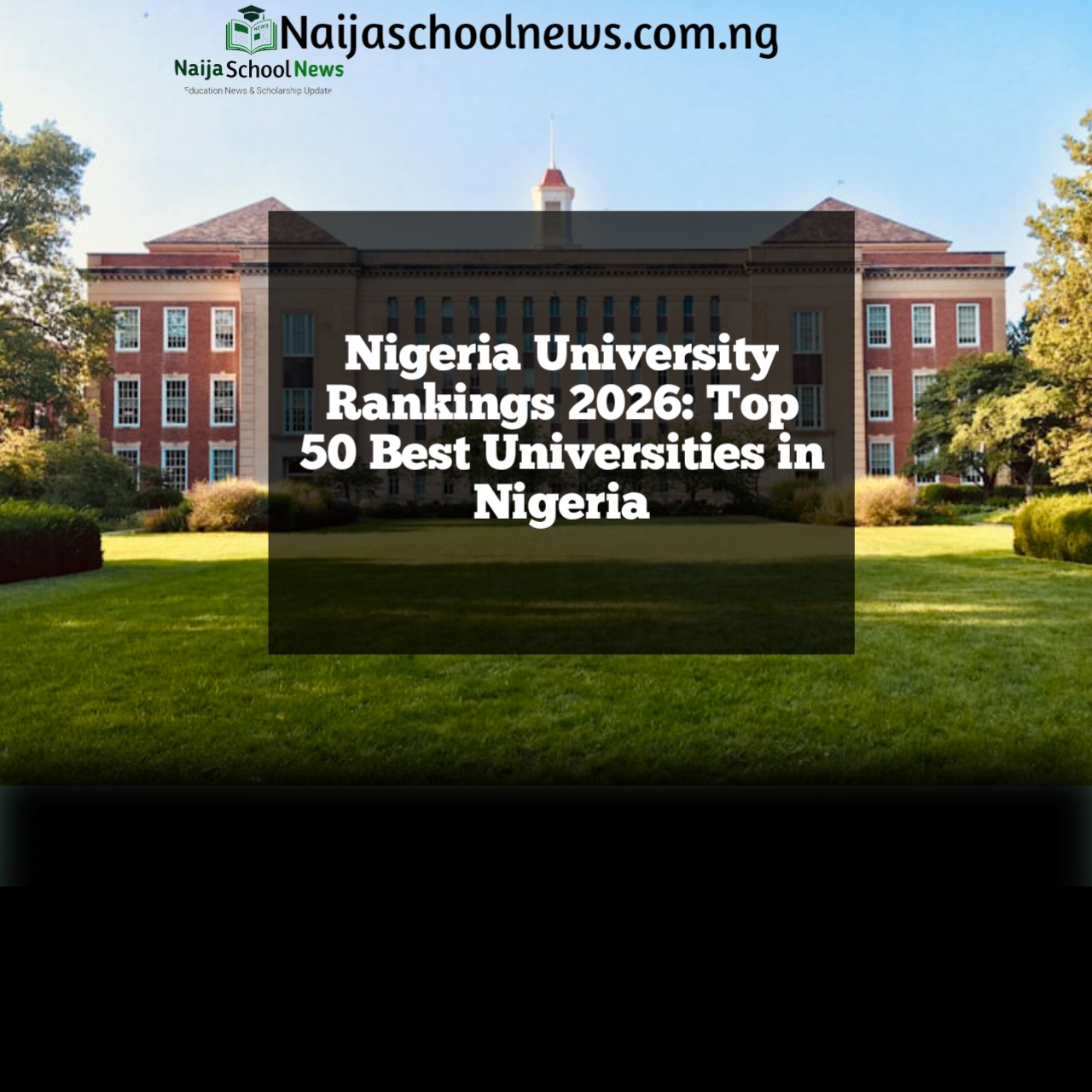 Nigeria University Rankings 2026: Top 50 Best Universities in Nigeria